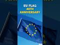 EU Flag at 40