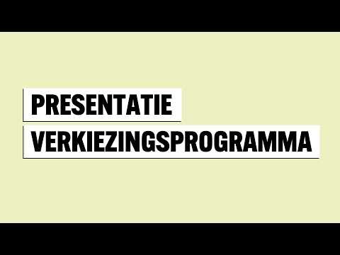 Presentatie Verkiezingsprogramma | Live vanuit Den Haag