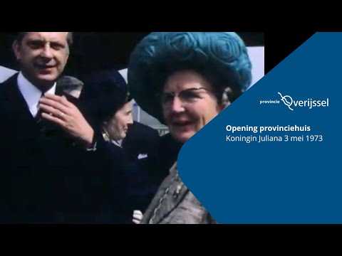 Opening provinciehuis Overijssel door Koningin Juliana